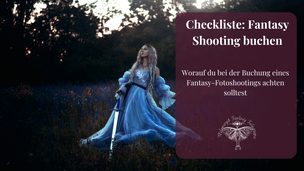 Worauf du bei der Buchung eines Fantasy-Fotoshootings achten solltest